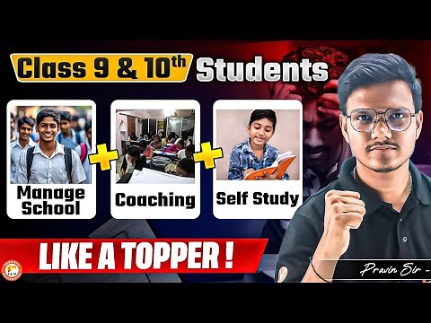 How to Manage School + Coaching + Self Study Like a Topper | Class 10 Strategy By Pravin sir