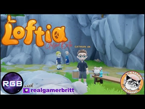 🔴 Let's Play Some More Loftia (w/ Britt)!!
