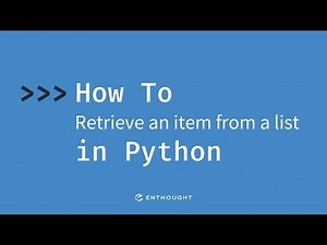 How to retrieve an item from a list in Python
