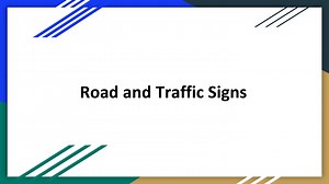 Road and Traffic Signs - SlideServe