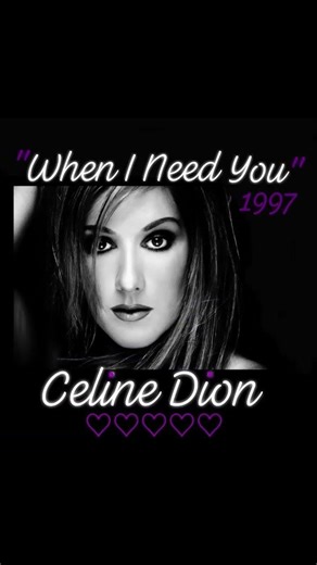 "When I Need You" Celine Dion-1997 #saturdaynightslowjams #love #celine