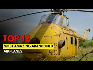 12 Most Amazing Abandoned Airplanes