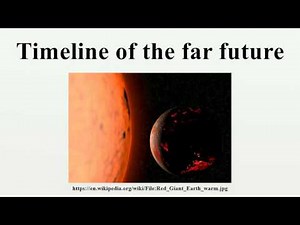 Timeline of the far future