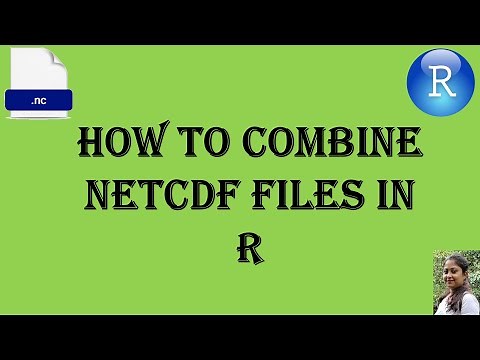 How to combine NetCDF files. R# NetCDF#
