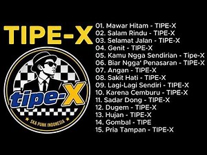 Tipe - X Full Album Terbaik 2026 / Lagu Hits Pilihan Terbaik & Nostalgia – Mawar Hitam, Salam Rindu