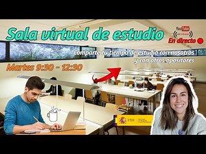 👨‍🎓 SALA DE ESTUDIO VIRTUAL 👩‍🎓 Comparte tu tiempo de estudio con nosotros y con otros opositores