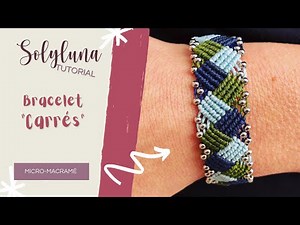 Micro macrame tutorial: Thick "Squares" bracelet with 3 colors!