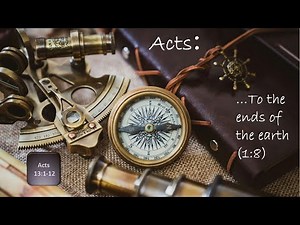 Acts 13:1-12: Barnabas and Paul are Sent