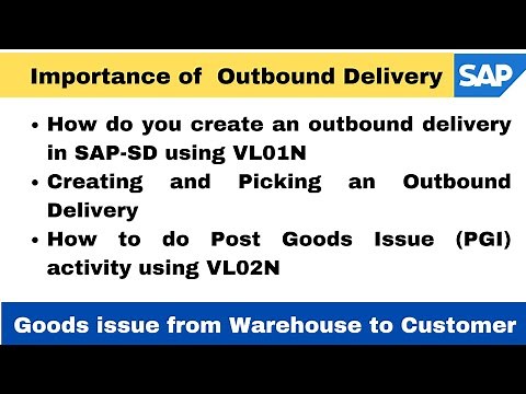 VL01N How to Create OBD with respect to Sales Order II VL02N How to Post Goods Issue (PGI) in OBD II
