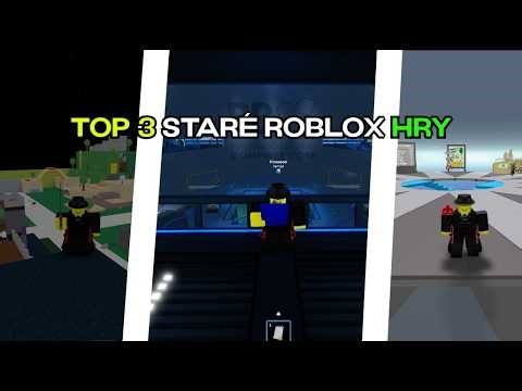 TOP 3 Starých roblox her