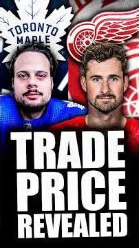 THE TRADE PRICE FOR AUSTON MATTHEWS & DYLAN LARKIN JUST TOOK A MASSIVE TURN: RED WINGS & LEAFS NEWS