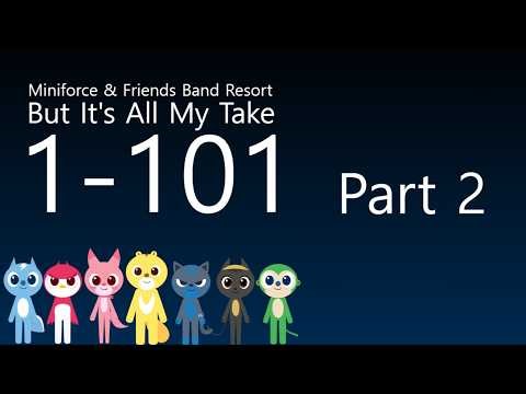 Miniforce & Friends Band Resort But It's All My Take (1-101) | Part 2
