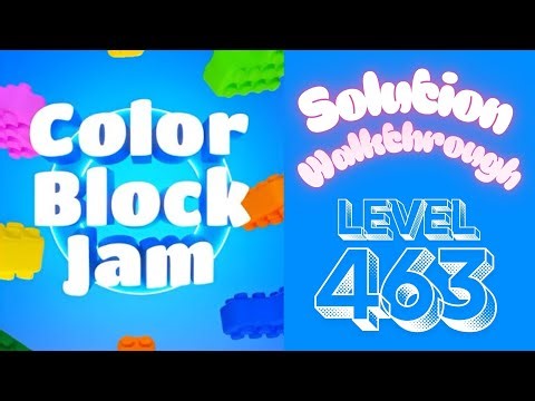 Color Block Jam - Level 463 - Solution!!!