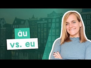 Learn How to Pronounce German Vowels - "äu" and "eu" - A1