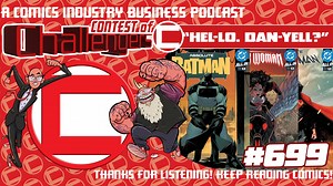 Contest of Challengers : “HEL-LO. DAN-YELL?” | CHALLENGERS Comics Conversation