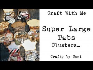 #craftwithme Super Large Tab Clusters ……………#junkjournalideas #ephemera