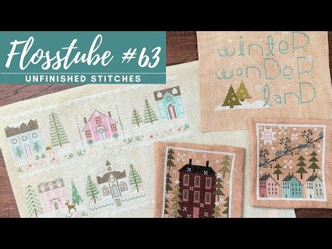Flosstube #63: Winter Stitching Continues here in Colorado!
