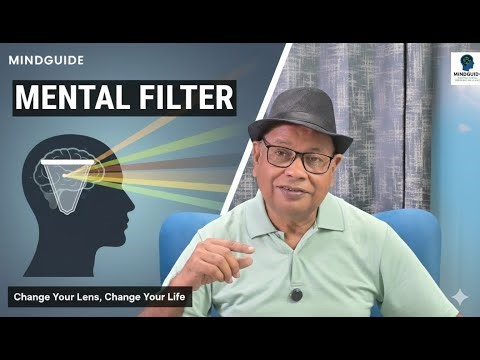 Cognitive Distortions: MENTAL FILTER