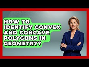 How To Identify Convex And Concave Polygons In Geometry? - All About Geometry