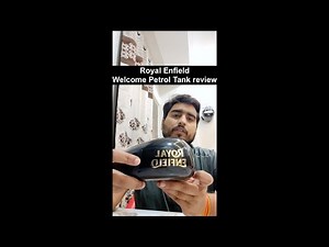 Royal Enfield Welcome Petrol Tank Review