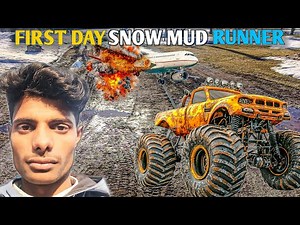 I Played First Day In Snow Mud Runner