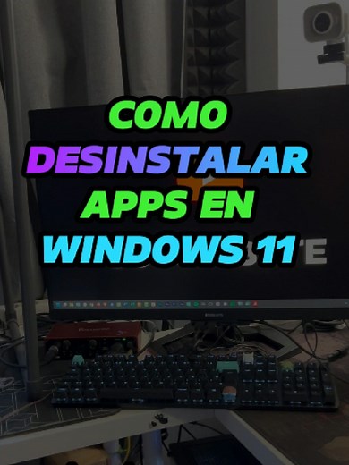 Cómo desinstalar programas en Windows 11 fácilmente