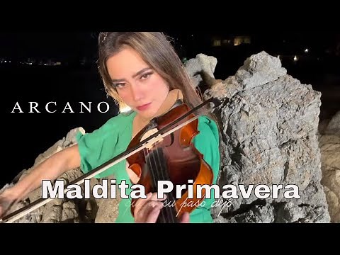 Maldita Primavera - Arcano