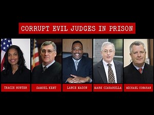 CORRUPT JUDGES WHO WERE SENTENCED TO PRISON | Full List & Shocking Details