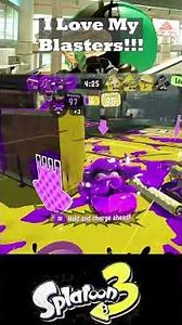 I Love My Blasters #splatoon3 #gaming #splatoongameplay #nintendo #splatoon #splatfest