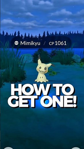 How to Get Mimikyu in Pokémon GO