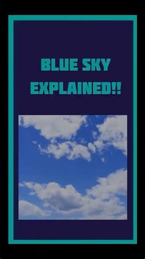 Why is the sky is blue ☁️⛅️#sciencereels #flickerbrain
