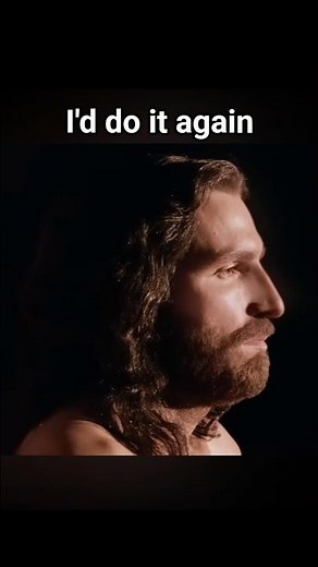 I'd do it again #edit #jesus