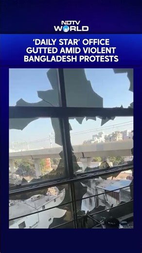 Bangladesh Unrest News | ‘Daily Star’ Office Gutted Amid Violent Bangladesh Protests