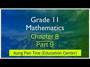 Grade 11, Mathematics, Chapter 8, Part 9