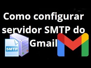 How to configure Gmail's SMTP server: A complete guide