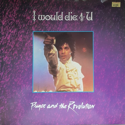 Prince And The Revolution - I Would Die 4 U