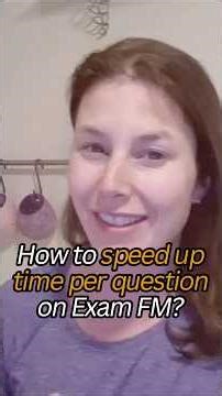 How to speed up on actuarial exams