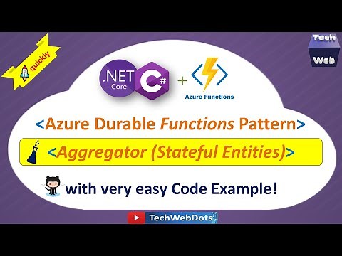 Azure Functions | Aggregator (Stateful Entities) Pattern | Durable Entity | Implementation | C#