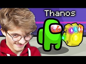 JE TRICHE AVEC THANOS SUR AMONG US... (il est abusé)
