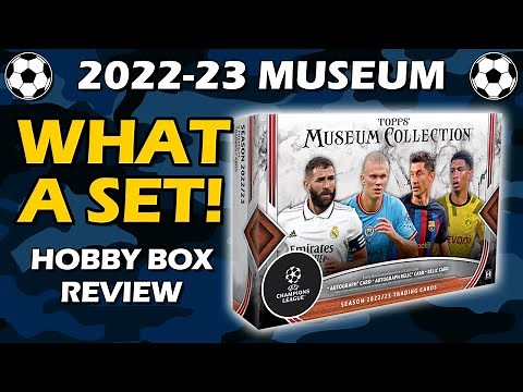 WELL DONE TOPPS!! 2022-23 Topps Museum UEFA Champions League Soccer Box Review