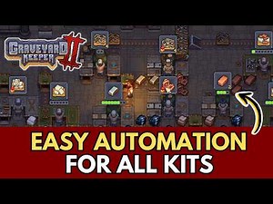 Automatic Restoration Kits in Graveyard Keeper 2 (Tier 1 + 2 Factory Guide)
