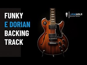 Funky E Dorian Backing Track
