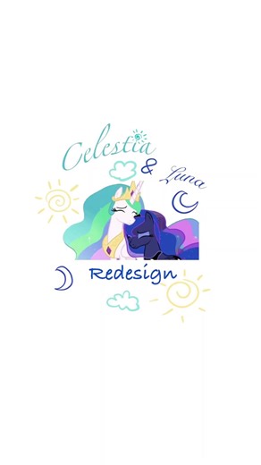 Rediseño de las Hermanas Celestia y Luna