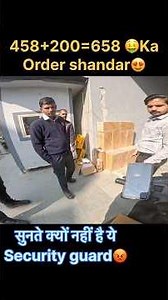 सुनते क्यों नहीं है ये Security guard😡 458+200=658🤑Ka Order shandar😍#youtube #porter #shorts
