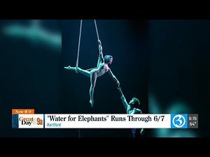 Tony-nominated musical 'Water for Elephants' plays at the Bushnell