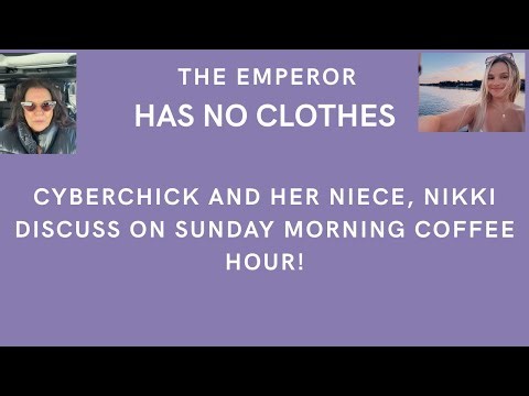 Sunday Morning Coffee with Cyberchick and NIKKI!