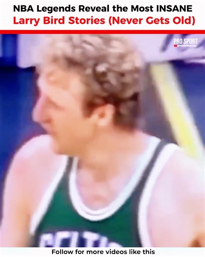 47K views · 1.1K reactions | NBA Legends Reveal the Most INSANE Larry Bird Stories (Never Gets Old) . . . #NBA #legend #fb #ProSport | Pro Sport | Facebook