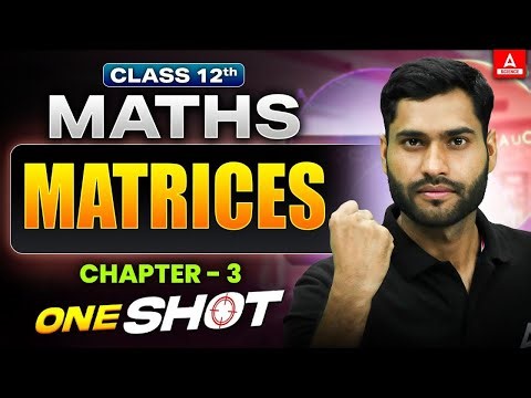 MATRICES ONE SHOT | Class 12 Maths Chapter 3 | All Concepts, Tips and Tricks