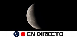 DIRECTO: El mundo observa el último eclipse lunar del 2021