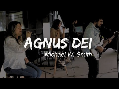 Agnus Dei (Aleluya) - Michael W. Smith - Eco Worship